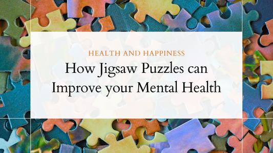 How Jigsaw Puzzles can Improve your Mental Health